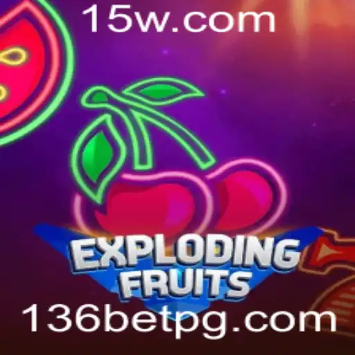 Explorando o Fascinante Mundo do Jogo ExplodingFruits da 136BET
