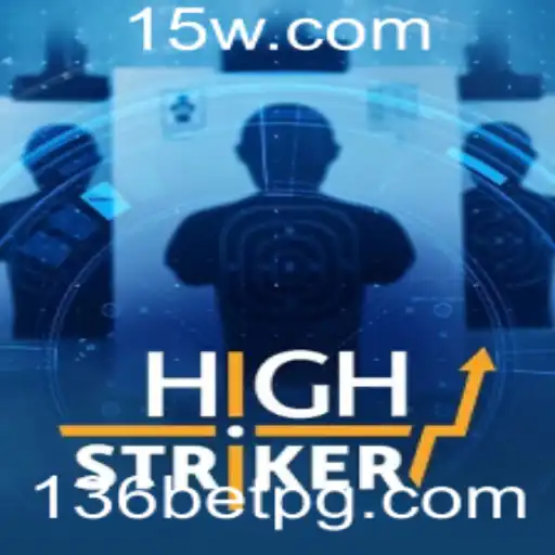 HighStriker: A Nova Sensação dos Jogos de Habilidade com 136BET