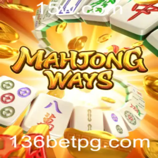 Descubra MahjongWays: Uma Nova Experiência com 136BET