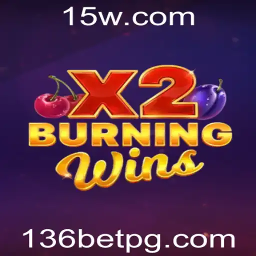Descubra o Fascinante Mundo de BurningWinsX2 com 136BET