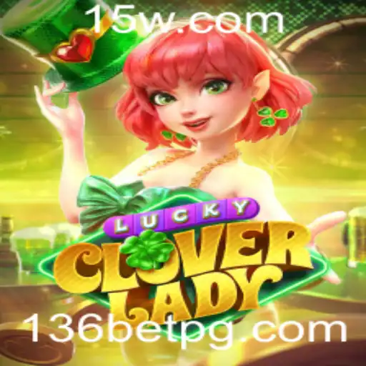 Explorando o Fascinante Mundo de LuckyCloverLady e 136BET