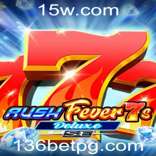 Descubra o Empolgante 'RushFever7sDeluxeSE' com 136BET